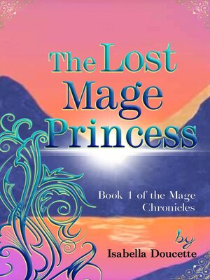 cover image of The Lost Mage Princess